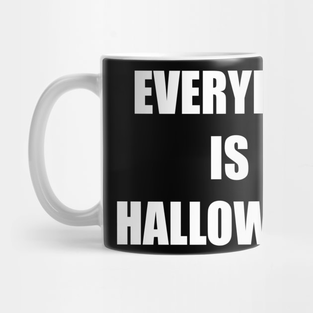 Everyday is Halloween by Nerdlight Shop